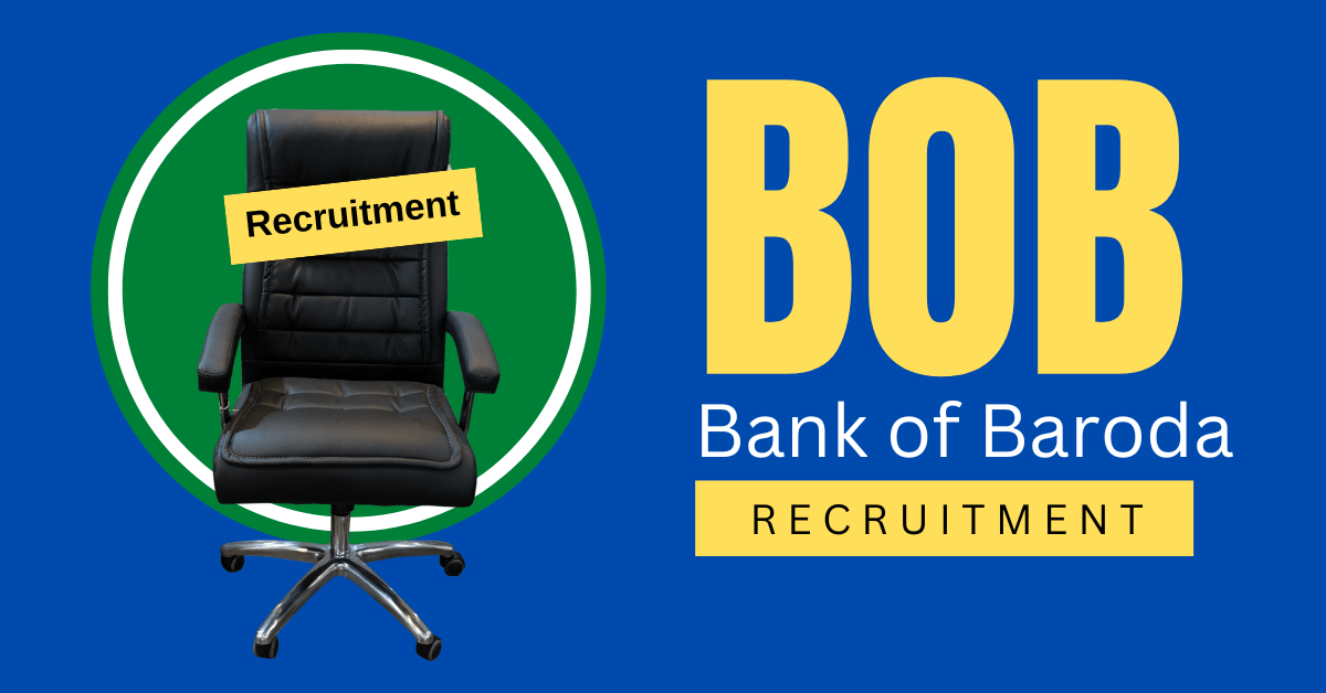 Bank of Baroda Recruitment 2023 Notification for 500 Vacancies