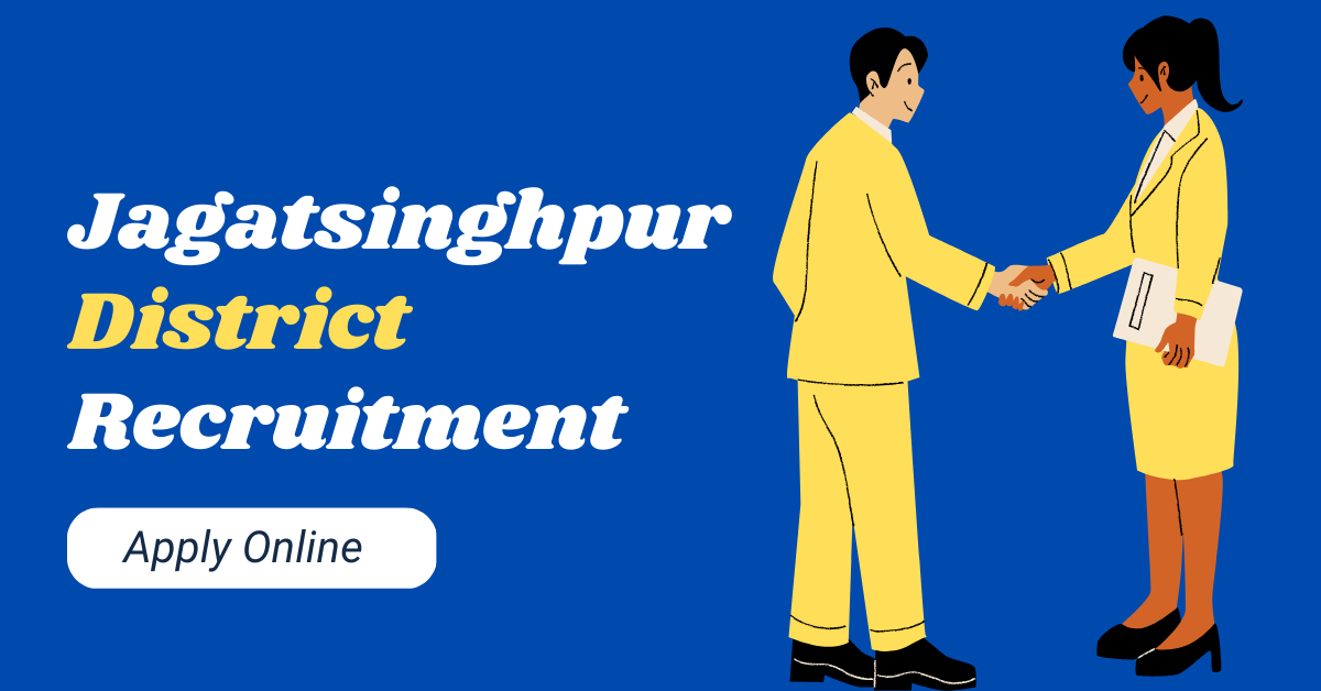 Jagatsinghpur District Recruitment 2023 Notification for 137 Community Support Staff Vacancies