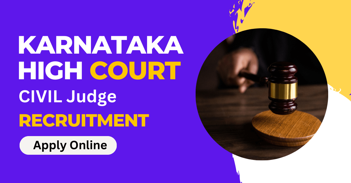 Karnataka High Court Recruitment 2023 Notification for 57 Civil Judge Vacancies