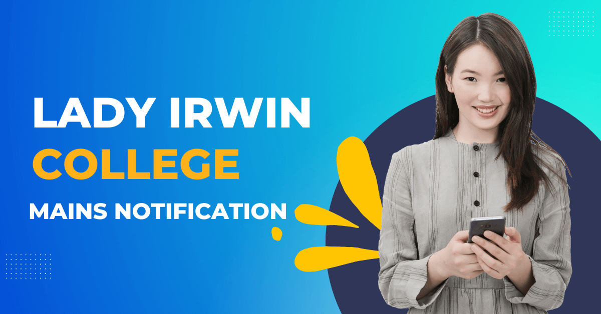 Lady Irwin College Recruitment 2023 for 65 Assistant Professor Vacancies, Apply Online