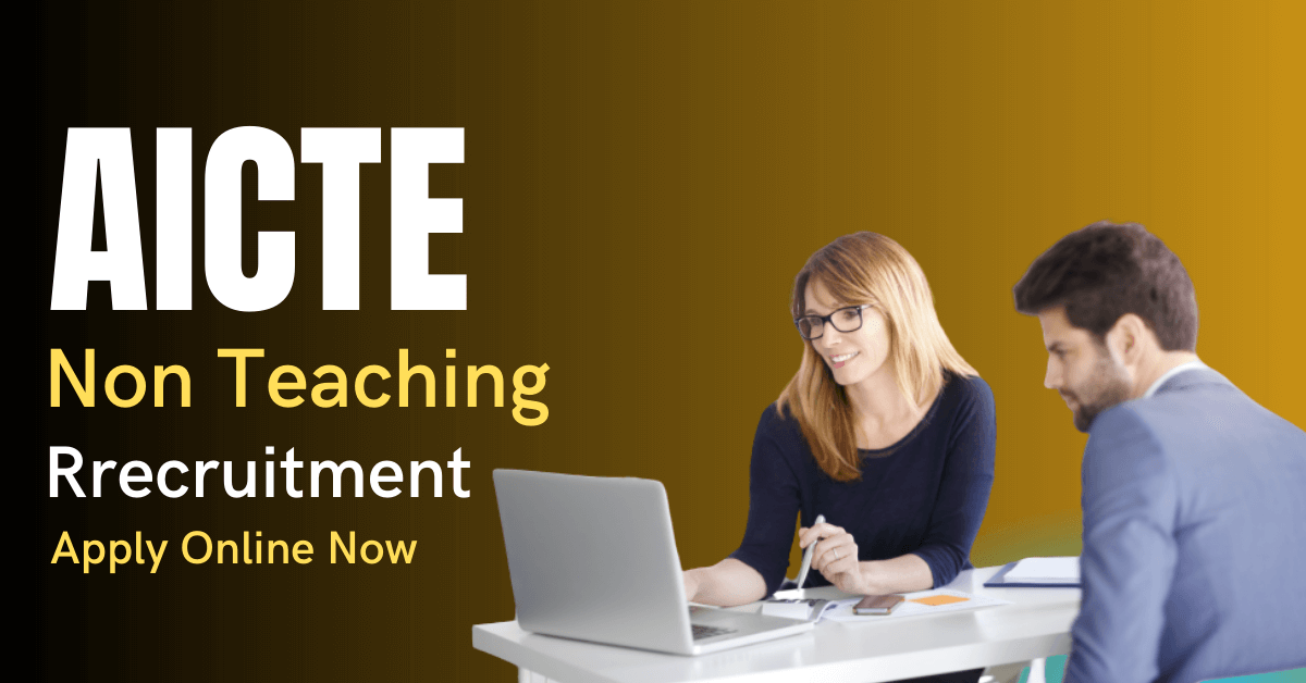 AICTE Non Teaching Jobs