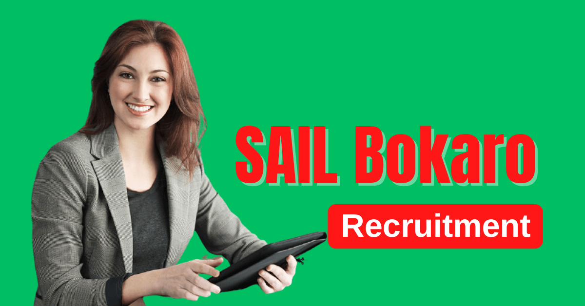 SAIL Bokaro Steel Plant Recruitment 2023 Notification for 244 Vacancies