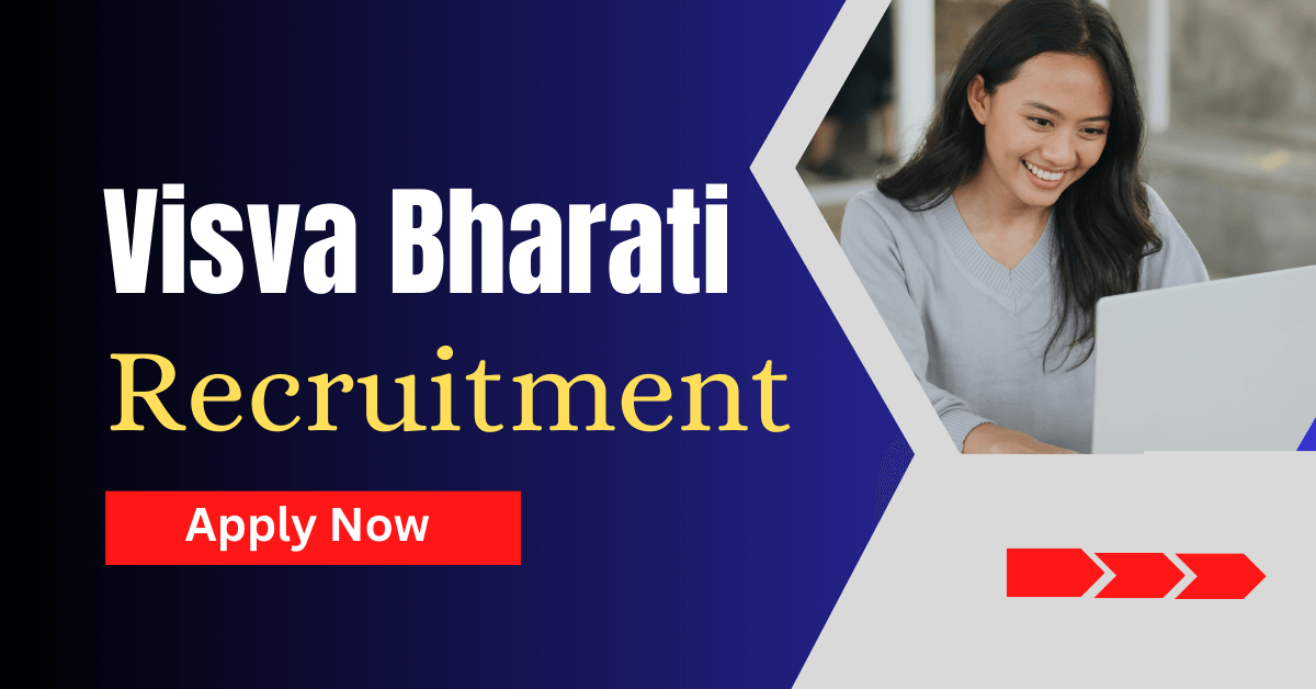 Visva Bharati Recruitment 