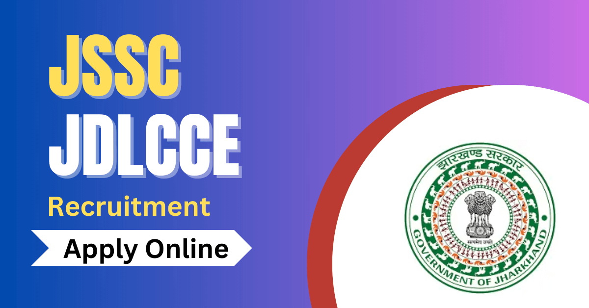 JSSC JDLCCE Recruitment 