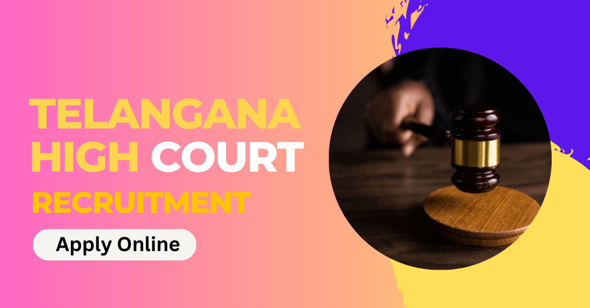 Telangana High Court Recruitment