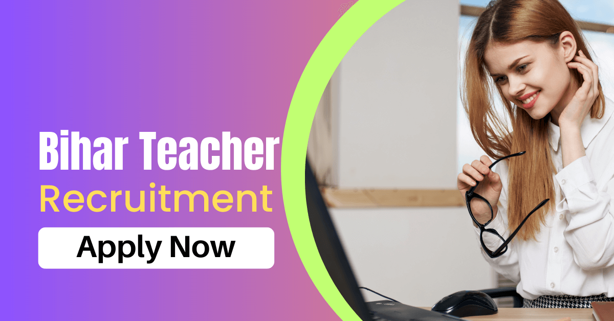 Bihar Teacher Recruitment