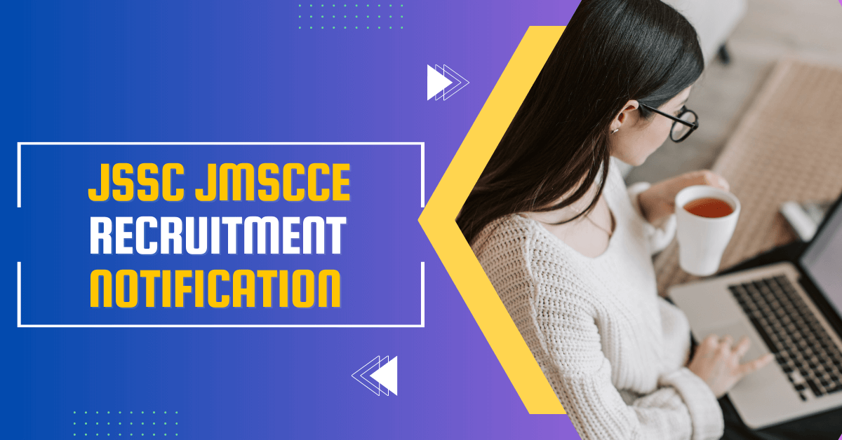 JSSC JMSCCE Recruitment