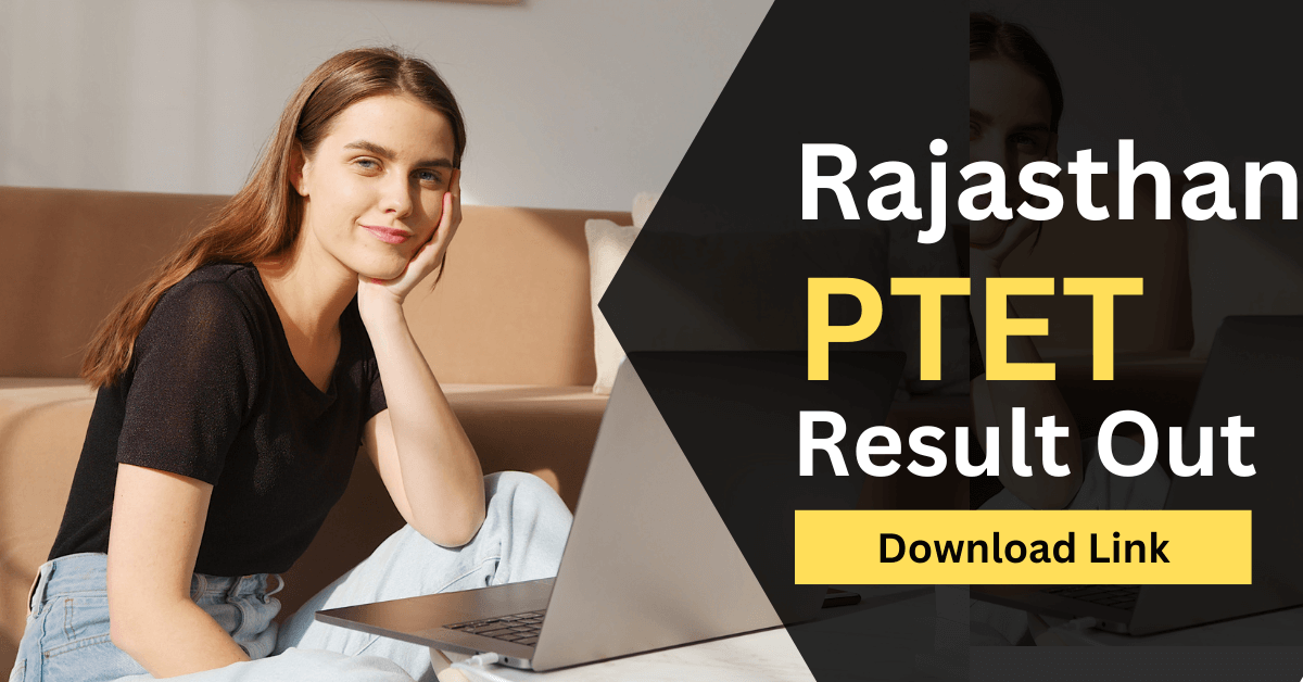 PTET 2024 Rajasthan PTET Result Out, Download PTET Result
