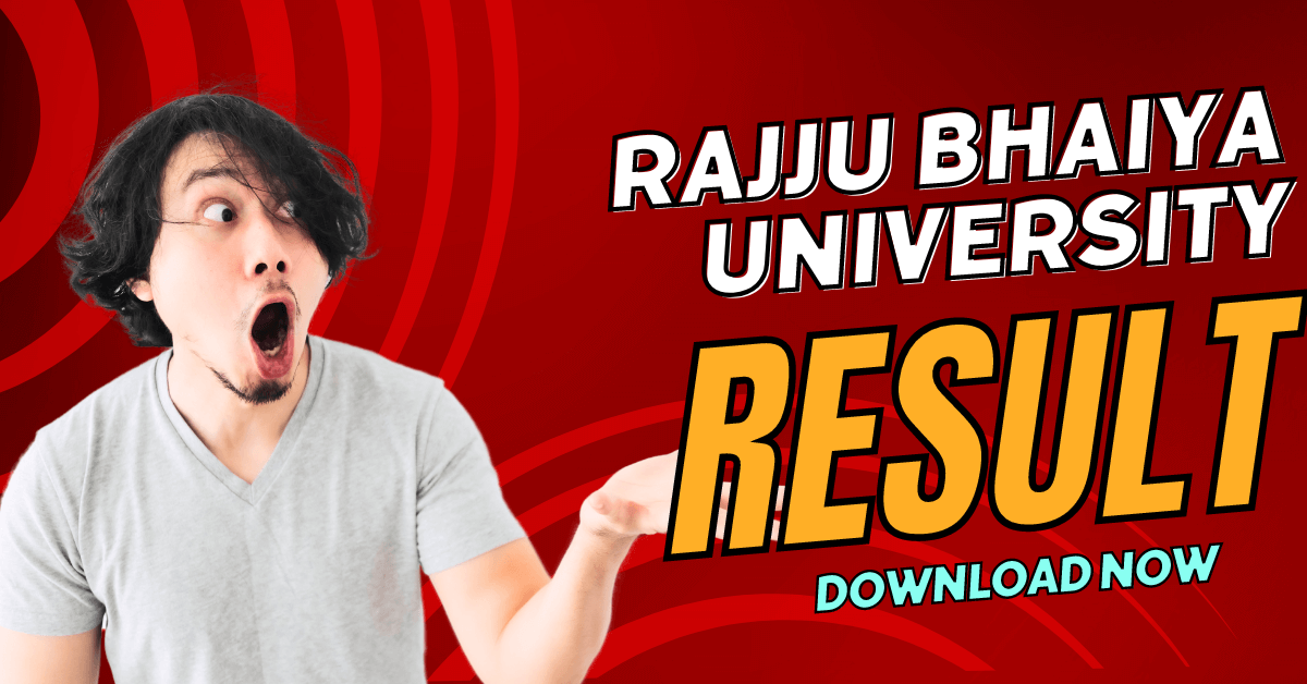 Rajju Bhaiya University Result 2023 Out for Semester 1st 2nd 3rd Year