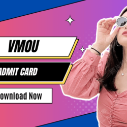 VMOU Admit Card 2023 Download Hall Ticket Permission Letter @vmou