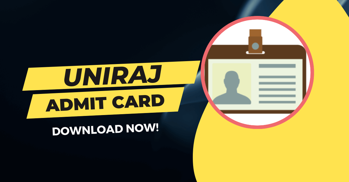 Uniraj Admit Card 2023 - Download Hall Ticket From Uniraj.ac.in