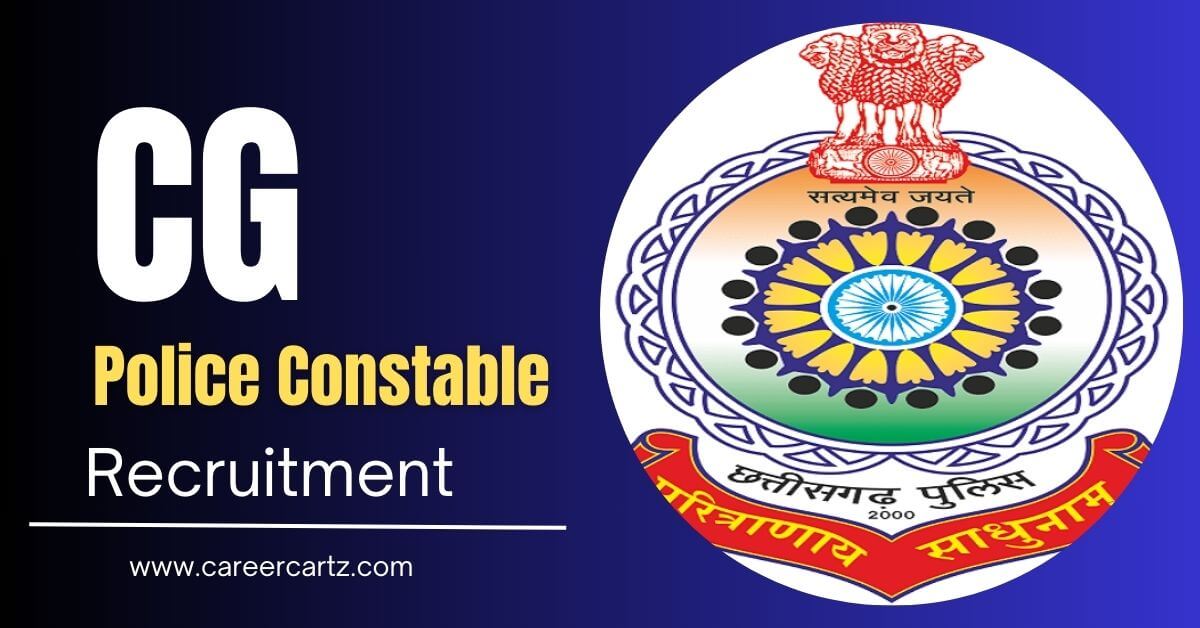 CG Police Constable Recruitment 2023