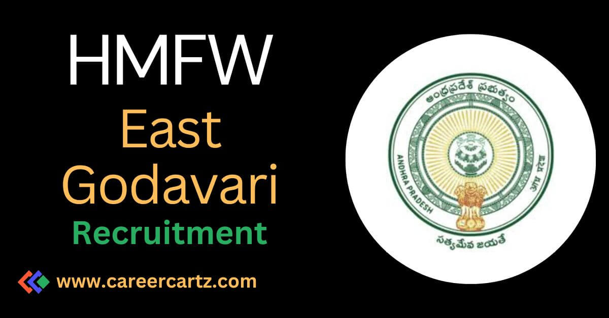 HMFW East Godavari Recruitment