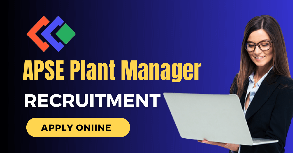 APSC Plant Manager Jobs